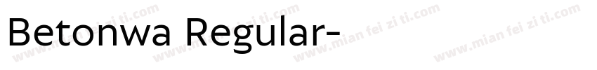 Betonwa Regular字体转换
